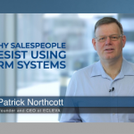 5 key reasons why salespeople resist using CRM systems